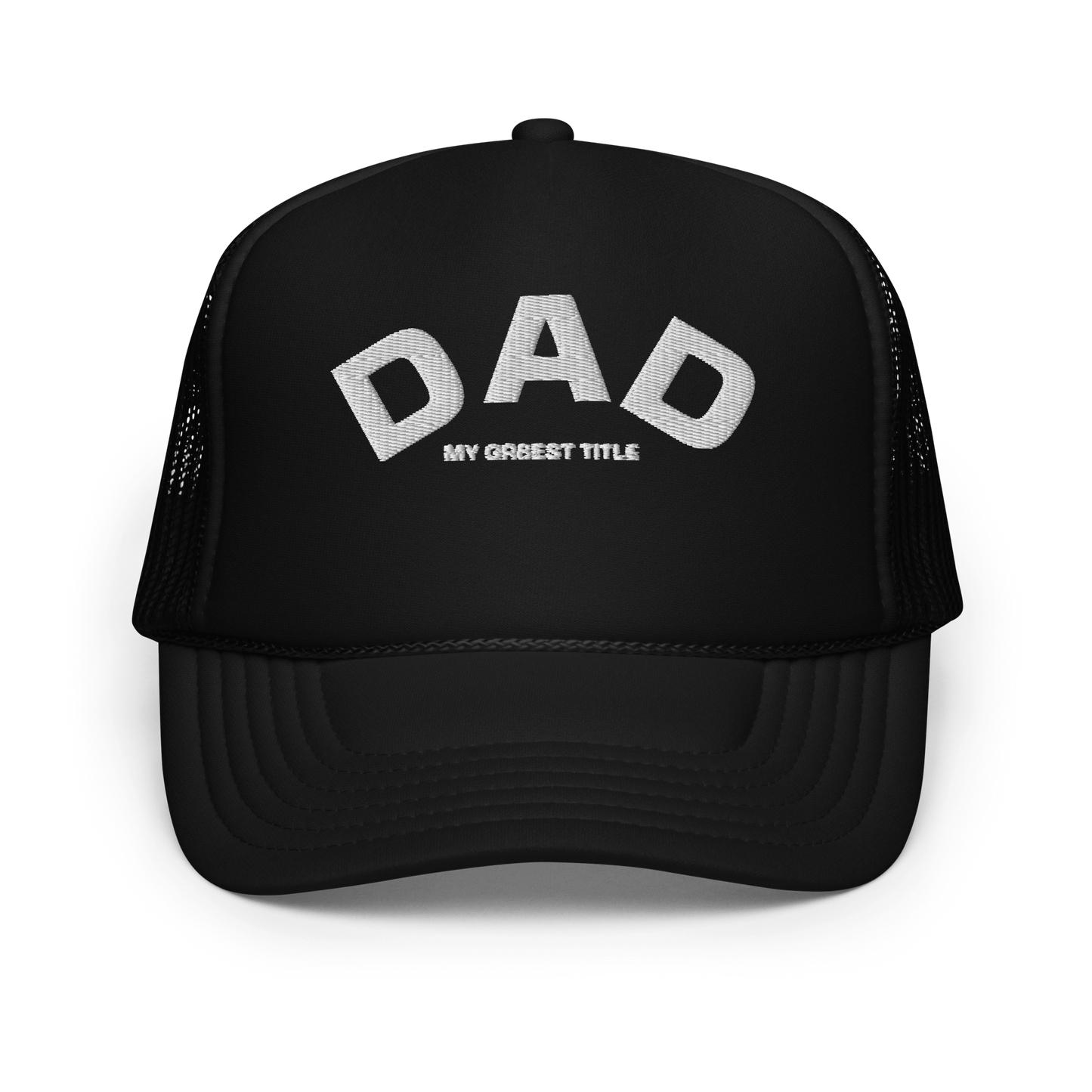 DAD - MY GR8EST TITLE - TRUCKER