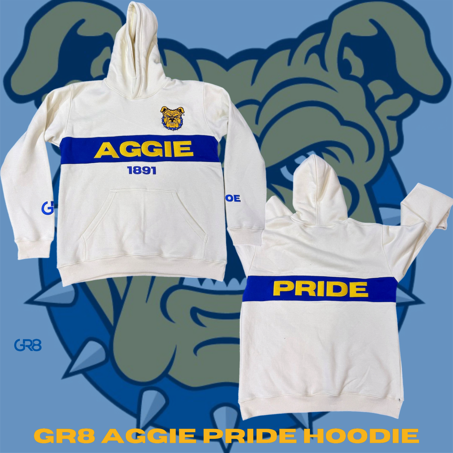 GR8 AGGIE PRIDE HOODIE - GHOE EDITION