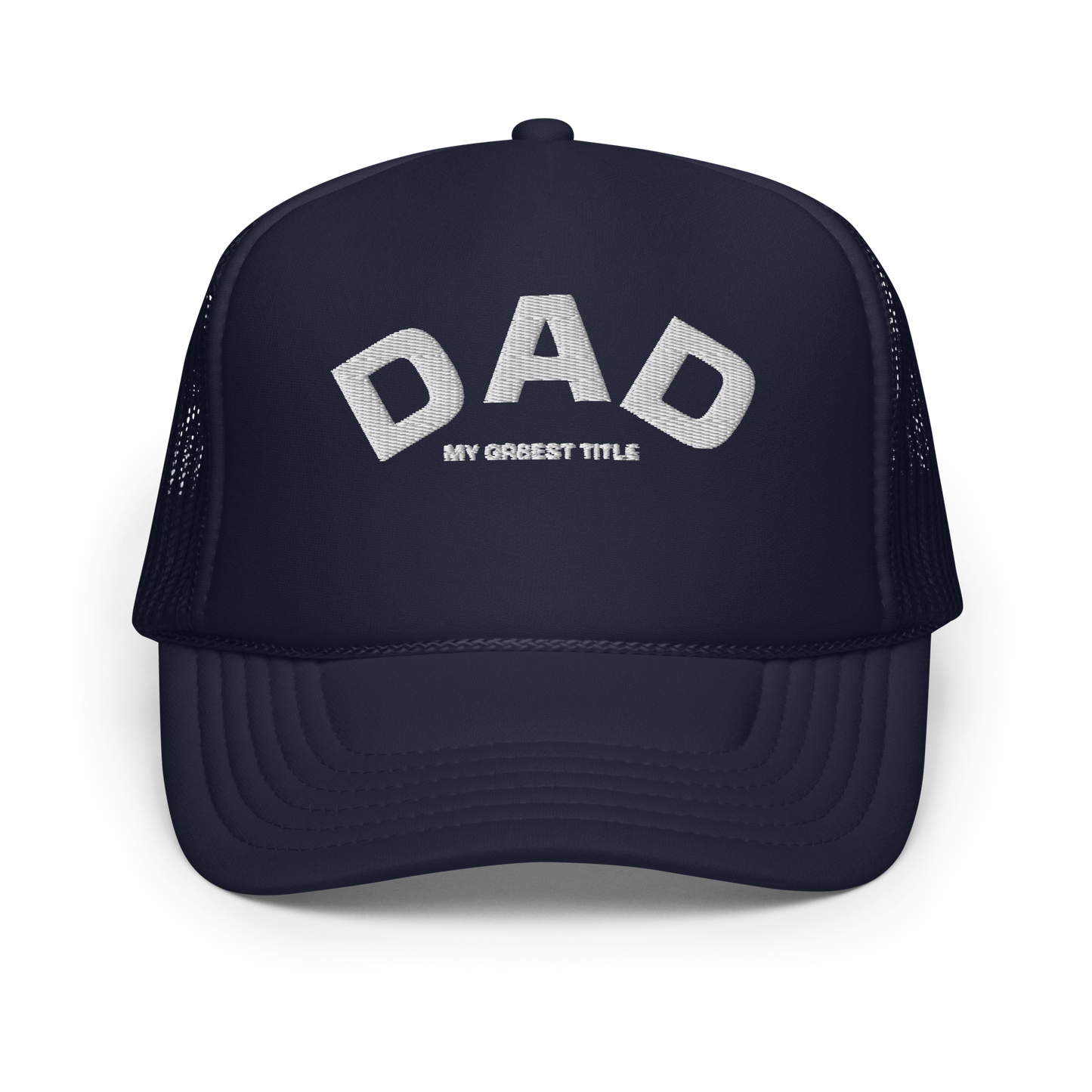 DAD - MY GR8EST TITLE - TRUCKER