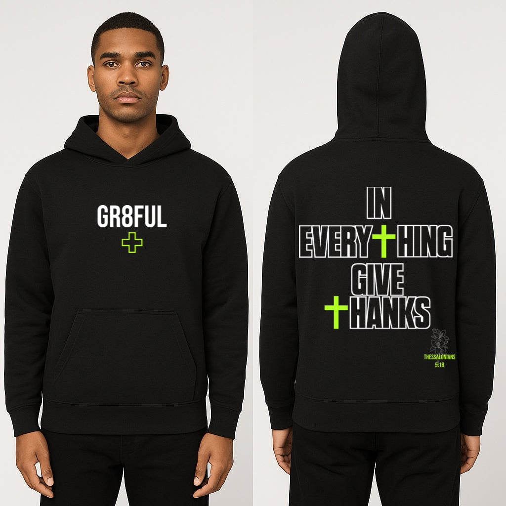 GR8FUL GIVE THANKS HOODIE