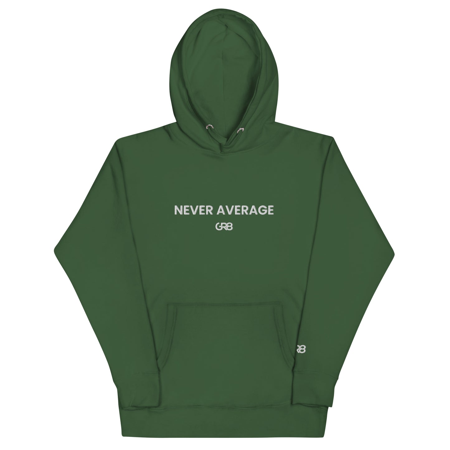 GR8 NEVER AVERAGE HOODIE