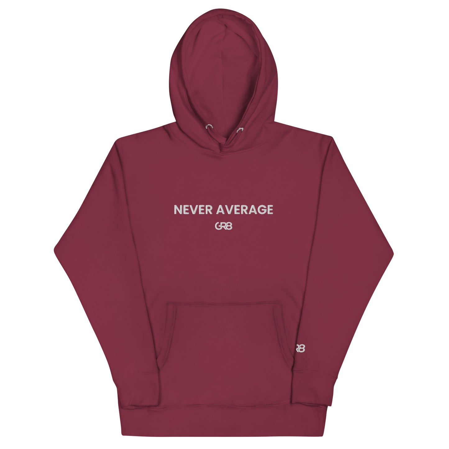 GR8 NEVER AVERAGE HOODIE